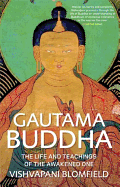 Gautama Buddha: The Life and Teachings of the Awakened One