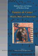 Gautier De Coinci: Miracles, Music and Manuscripts