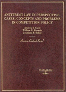 Gavil, Kovacic, and Baker's Antitrust Law in Perspective: Cases, Concepts and Problems in Competition Policy (American Casebook Series]) - Gavil, Andrew I