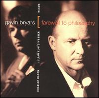 Gavin Bryars: Farewell to Philosophy - Charlie Haden / Julian Lloyd Webber / Nexus
