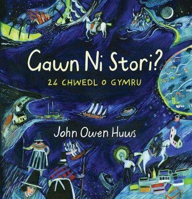 Gawn ni Stori? - Huws, John Owen