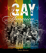 Gay America: Struggle for Equality - Alsenas, Linas