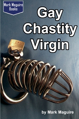 Gay Chastity Virgin - Maguire, Mark