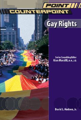 Gay Rights - Hudson, David L, Jr., Jd