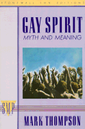 Gay Spirit: Myth and Meaning