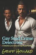 Gay Stud Crime Detectives