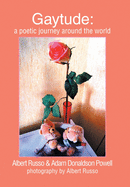 Gaytude: A Poetic Journey Around the World