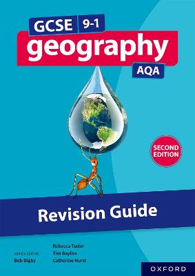 GCSE 9-1 Geography AQA: Revision Guide Second Edition - Tudor, Rebecca, and Bayliss, Tim, and Hurst, Catherine
