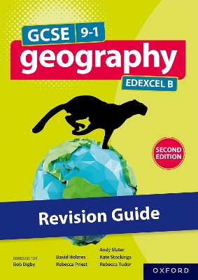 GCSE 9-1 Geography Edexcel B second edition: Revision Guide - Digby, Bob