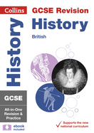 GCSE 9-1 History (British History Topics) All-in-One Complete Revision and Practice: Ideal for the 2024 and 2025 Exams