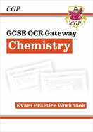 GCSE Chemistry OCR Gateway Exam Practice Workbook