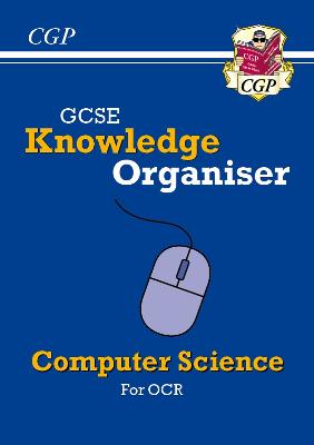 GCSE Computer Science OCR Knowledge Organiser - CGP Books (Editor)
