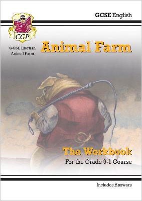 GCSE English - Animal Farm Workbook (includes Answers): for the 2025 and 2026 exams - CGP Books (Editor)