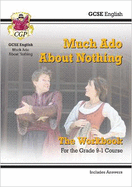 GCSE English Shakespeare - Much Ado About Nothing Workbook (includes Answers)