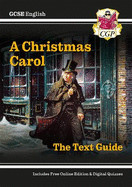 GCSE English Text Guide - A Christmas Carol includes Online Edition & Quizzes: for the 2024 and 2025 exams