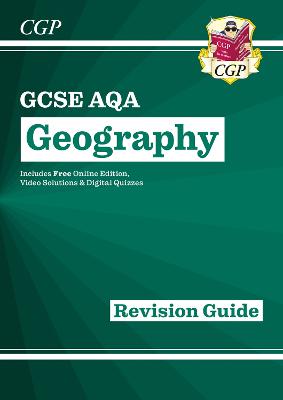 GCSE Geography AQA Revision Guide includes Online Edition, Videos & Quizzes: for the 2025 and 2026 exams - CGP Books (Editor)