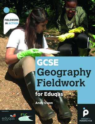 GCSE Geography Fieldwork Handbook for Eduqas: Geographical skills - Owen, Andy