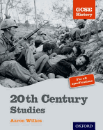 GCSE History: 20th Century Studies Student Book