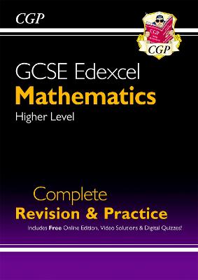GCSE Maths Edexcel Complete Revision & Practice: Higher inc Online Ed, Videos & Quizzes: for the 2024 and 2025 exams - CGP Books (Editor)