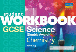 Gcse Science (Double Award): Chemistry (Student Workbooks)