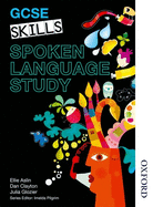 GCSE Skills Spoken Language Study