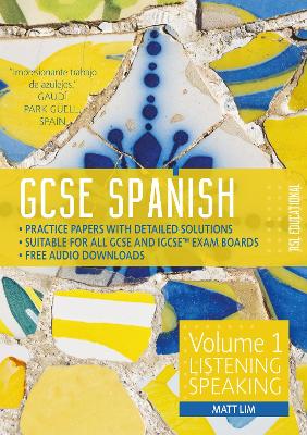 GCSE Spanish by RSL: Volume 1: Listening, Speaking - Lim, Matt