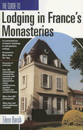 GD to Lodging in France's Monastaries