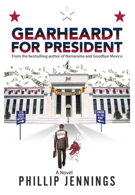 Gearheardt for President - Jennings, Phillip