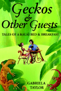 Geckos & Other Guests: Tales of a Kaua'i Bed & Breakfast