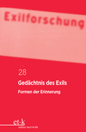 Gedchtnis Des Exils: Formen Der Erinnerung