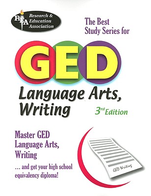 GED Language Arts, Writing: The Best Study Series for GED - Spiegel, Lynda Rich, and Price Davis, Anita, Dr., Ed (Editor)