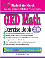 GED Math Exercise Book: Student Workbook and Two Realistic GED Math Tests