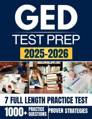 GED Test Prep 2025-2026: A Complete Study Companion to Help You Achieve Your Educational Goals - Learning, Rxpro