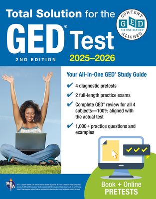 GED Total Solution, for the 2025-2026 GED Test: Certified GED Aligned Prep - Callihan, Laurie, and Reiss, Stephen, and Mullins, Lisa