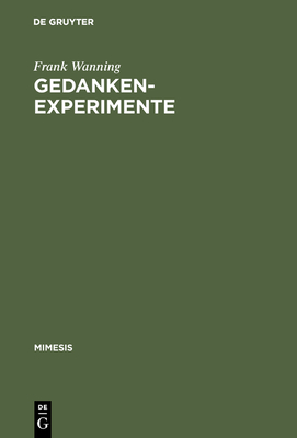 Gedankenexperimente - Wanning, Frank