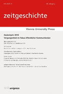 Gedenkjahr 2018: Vergangenheit Im Fokus Offentlicher Kommunikation