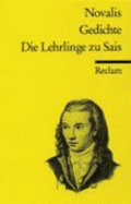 Gedichte / Die Lehrlinge Zu Sais - Novalis