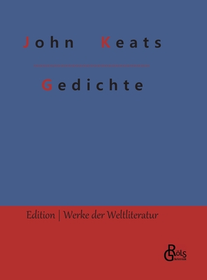 Gedichte - Grls-Verlag, Redaktion (Editor), and Keats, John