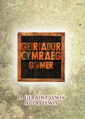 Geiriadur Cymraeg Gomer - Lewis, D. Geraint, and Lewis, Nudd
