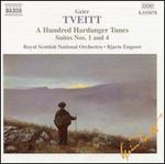 Geirr Tveitt: A Hundred Hardanger Tunes, Suites Nos. 1 & 4