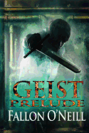 Geist: Prelude