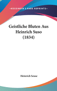 Geistliche Bluten Aus Heinrich Suso (1834)