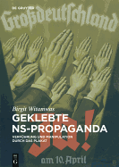 Geklebte Ns-Propaganda: Verf?hrung Und Manipulation Durch Das Plakat