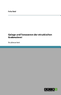 Gelage Und Tanzszenen Der Etruskischen Grabmalerei