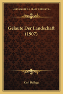 Gelaute Der Landschaft (1907)