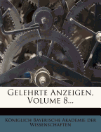 Gelehrte Anzeigen, Volume 8...