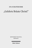 Gelehrte Braute Christi: Religiose Frauen in Der Spatmittelalterlichen Gesellschaft