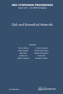 Gels and Biomedical Materials: Volume 1418