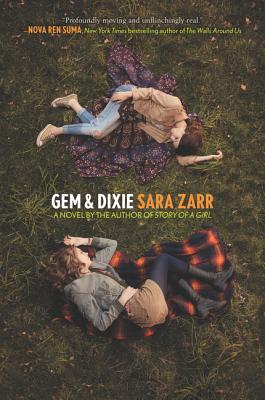 Gem & Dixie - Zarr, Sara
