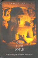 Gem in the Lotus: The Seeding of Indian Civilisation